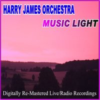 Harry James and His Orchestra