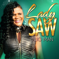 Mi Like Mi Mate (Raw) - Lady Saw