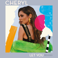 Let You - Cheryl, Mighty Mouse