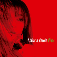 Con la Frente Marchita - Adriana Varela