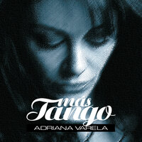 Así Se Baila el Tango - Adriana Varela