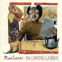 Tornerai Qui - Max Gazzè