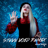 So Am I - Ava Max, Steve Void