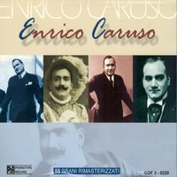 Donaudy: Vaghissima Sembianza - Enrico Caruso