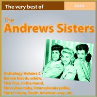 Ac-Cen-Tchu-Ate the Positive - The Andrews Sisters
