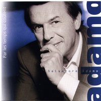 Mourir dans tes bras - Salvatore Adamo