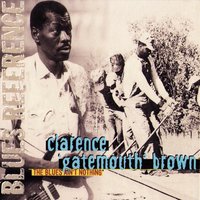 Deep Deep Water - Clarence "Gatemouth" Brown