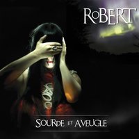 Sois Courageux - Robert