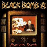 Human circus - Black Bomb A