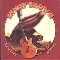 All I Can Do Is Cry - Savoy Brown