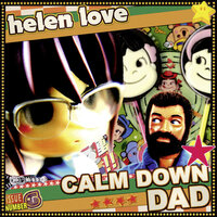 Calm Down Dad - Helen Love
