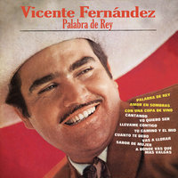 Vas a Llorar - Vicente Fernandez