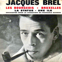 Pourquoi Faut-Il Que Les Hommes S'ennuient - Jacques Brel