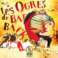 Contes, vents et marées - Les Ogres De Barback