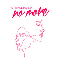 No More - The Prince Karma