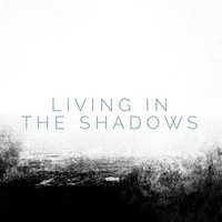 Living in the Shadows - Matthew Perryman Jones