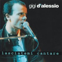 L'ultimo gettone - Gigi D'Alessio