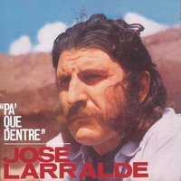 Estatua De Carne - José Larralde