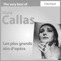 Le Barbier de Séville: Acte I - Una vocce pocco - Maria Callas, Джоаккино Россини