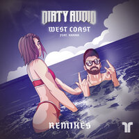 West Coast - Dirty Audio, KARRA, Geo