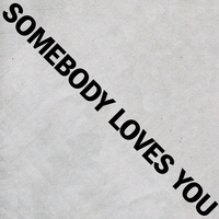 Somebody Loves You - Devon Welsh