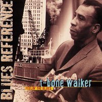 Wee Baby Blues - T-Bone Walker
