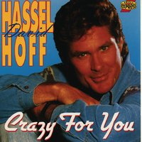 I Wanna Move to the Beat of Your Heart - David Hasselhoff