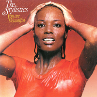 You Are Beautiful - The Stylistics