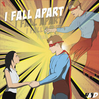 I Fall Apart - Hayd