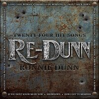 Ashes by Now - Ronnie Dunn