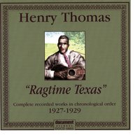 Cottonfield Blues - Henry Thomas