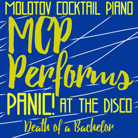 Molotov Cocktail Piano