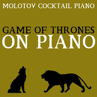 The Rains of Castamere - Molotov Cocktail Piano