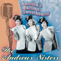 I'll Be With You - In Apple Blossom Time - The Andrews Sisters