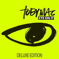 Me Without You - TobyMac, Capital Kings