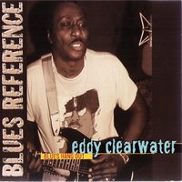 Chicago Daley Blues - Eddy Clearwater