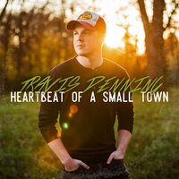 Heartbeat Of A Small Town - Travis Denning