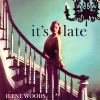 When Your Lover Has Gone - Ilene Woods