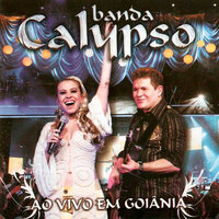 Muito Além do Prazer - Banda Calypso