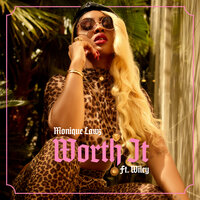 Worth It - Monique Lawz, Wiley