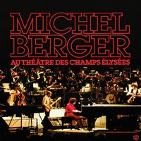 Celui qui chante (Rappel) - Michel Berger