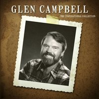 What A Friend We Have In Jesus - Glen Campbell