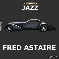 The Continental - Fred Astaire, Oscar Peterson, Ray Brown