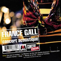 Besoin d'amour (Acoustique) - France Gall