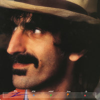 If Only She Woulda - Frank Zappa