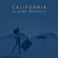 California - Claire Ridgely