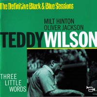 Basin Street Blues - Teddy Wilson, Oliver Jackson, Milt Hinton