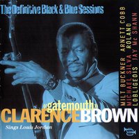 Caldonia - Clarence "Gatemouth" Brown, Clarence Brown