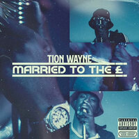 Married To The £ - Tion Wayne