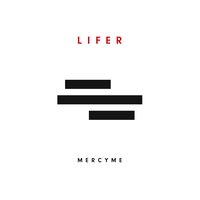 We Win - MercyMe, Bart Millard, Barry Graul